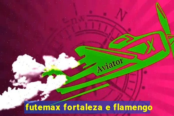 futemax fortaleza e flamengo